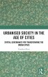 Urbanised Society in the Age of Cities - Bild 1