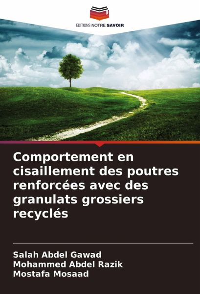 Comportement en cisaillement des poutres renforcées avec des granulats grossiers recyclés Comportement en cisaillement des poutres renforcées avec des granulats grossiers recyclés