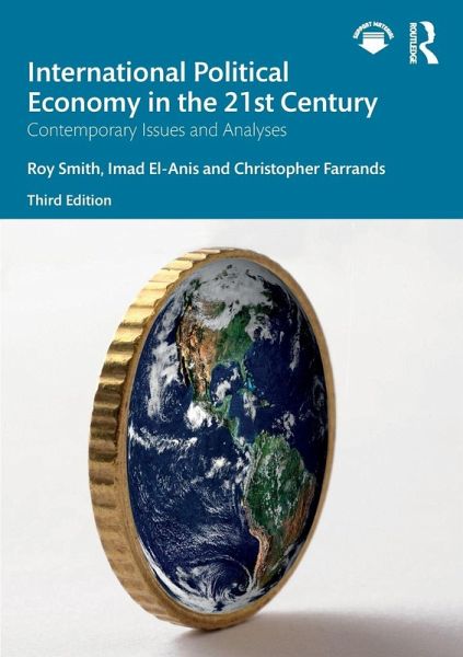 International Political Economy in the 21st Century International Political Economy in the 21st Century