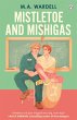 Mistletoe and Mishigas - Bild 1