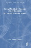 Critical Qualitative Research and Social Justice