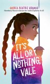 It's All or Nothing, Vale It's All or Nothing, Vale