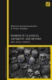 Horror in Classical Antiquity and Beyond