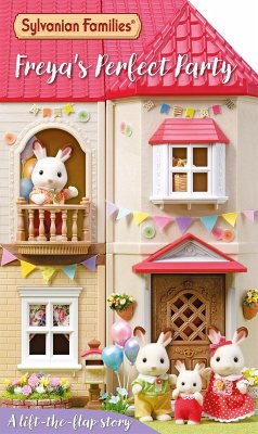 Cover Sylvanian Families: Freya's Perfect Party: A Lift-the-Flap Story