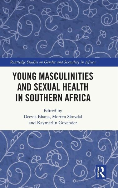 Young Masculinities and Sexual Health in Southern Africa