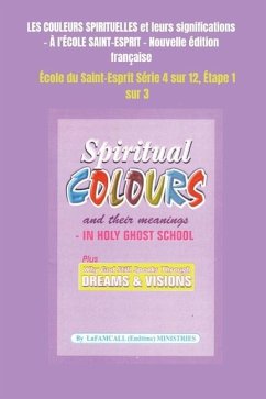 Cover LES COULEURS SPIRITUELLES et leurs significations À l'ÉCOLE SAINT-ESPRIT Nouvelle édition française