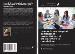 Cover Lean & Green Hospital: aumentar la productividad, el crecimiento y la rentabilidad