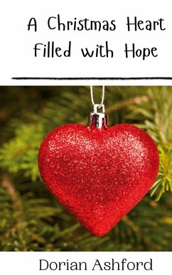 A Christmas Heart Filled with Hope - Ashford, Dorian