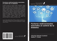 Factores motivacionales asociados al control de la diabetes - Warde-Crawford, Cherrilyn; Pardo, Nadira T.