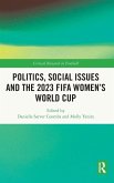 Politics, Social Issues and the 2023 FIFA Women's World Cup