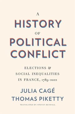 A History of Political Conflict - Cagé, Julia; Piketty, Thomas