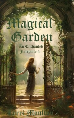 Cover Magical Garden (Enchanted Fairytale, #4) (eBook, ePUB)