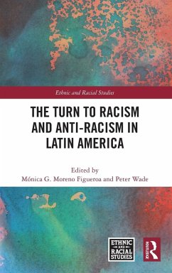 Cover The Turn to Racism and Anti-racism in Latin America