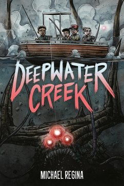 Deepwater Creek: A Graphic Novel - Regina, Michael