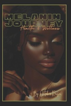 Melanin Journey - Reign, October