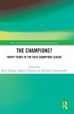 The Champions? Thirty Years of the UEFA Champions League