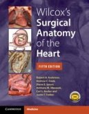 Wilcox's Surgical Anatomy of the Heart Wilcox's Surgical Anatomy of the Heart