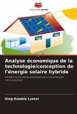 Analyse économique de la technologie/conception de l'énergie solaire hybride Analyse économique de la technologie/conception de l'énergie solaire hybride