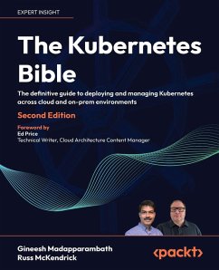 The Kubernetes Bible - Second Edition - Madapparambath, Gineesh; Mckendrick, Russ