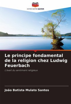Cover Le principe fondamental de la religion chez Ludwig Feuerbach