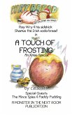 A Touch of Frosting A Touch of Frosting