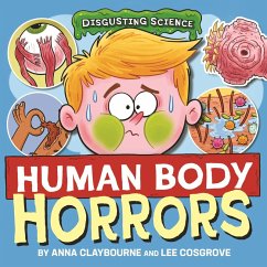 Cover Disgusting Science: Human Body Horrors