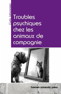 Troubles psychiques chez les animaux de compagnie