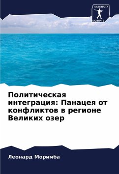 Cover Politicheskaq integraciq: Panaceq ot konfliktow w regione Velikih ozer