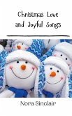 Christmas Love and Joyful Songs Christmas Love and Joyful Songs