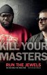 Kill Your Masters - Bild 1