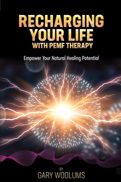 Cover Recharging Your Life with PEMF Therapy