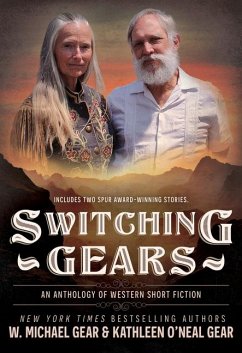 Switching Gears - Gear, W Michael; Gear, Kathleen O'Neal