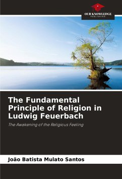 Cover The Fundamental Principle of Religion in Ludwig Feuerbach