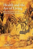 Health and the Art of Living: Illness Narratives in Early Medieval Chinese Literature Health and the Art of Living: Illness Narratives in Early Medieval Chinese Literature
