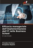 Efficacia manageriale dell'implementazione dell'IT nelle Business School