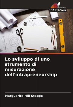 Lo sviluppo di uno strumento di misurazione dell'intrapreneurship - Hill Steppe, Marguerite