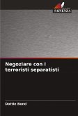 Negoziare con i terroristi separatisti