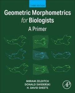 Geometric Morphometrics for Biologists - Zelditch, Miriam; Swiderski, Donald