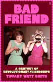 Bad Friend Bad Friend