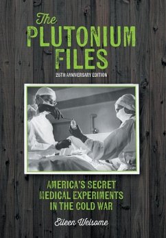 The Plutonium Files The Plutonium Files