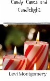 Candy Canes and Candlelight Candy Canes and Candlelight
