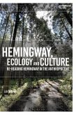 Hemingway, Ecology and Culture Hemingway, Ecology and Culture