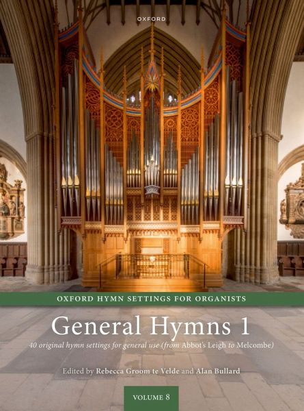 Oxford Hymn Settings for Organists: General Hymns 1 Oxford Hymn Settings for Organists: General Hymns 1