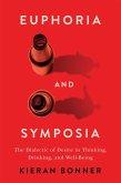 Euphoria and Symposia Euphoria and Symposia