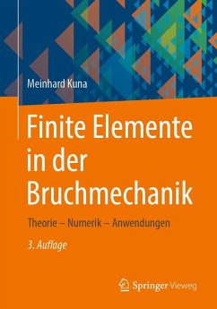 Finite Elemente in der Bruchmechanik (eBook, PDF) - Kuna, Meinhard