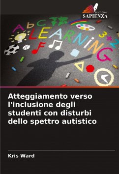 Atteggiamento verso l'inclusione degli studenti con disturbi dello spettro autistico - Ward, Kris