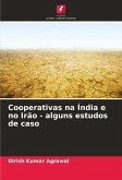 Cooperativas na Índia e no Irão - alguns estudos de caso