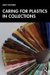 Caring for Plastics in Collections - Bild 1