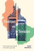 Tradition and Tension Tradition and Tension