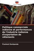 Politique commerciale indienne et performances de l'industrie indienne d'exportation de vêtements